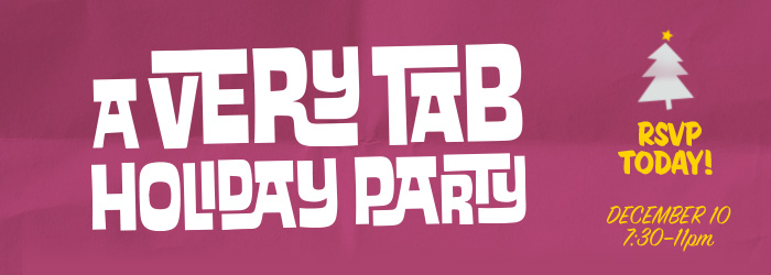 TAB PARTY! RSVP!